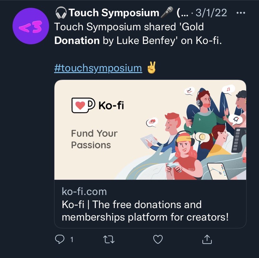 24 Feb 2022 tweet from @Touch_Symposium: 'Touch Symposium shared Gold Donation by Luke Benfey on Ko-fi